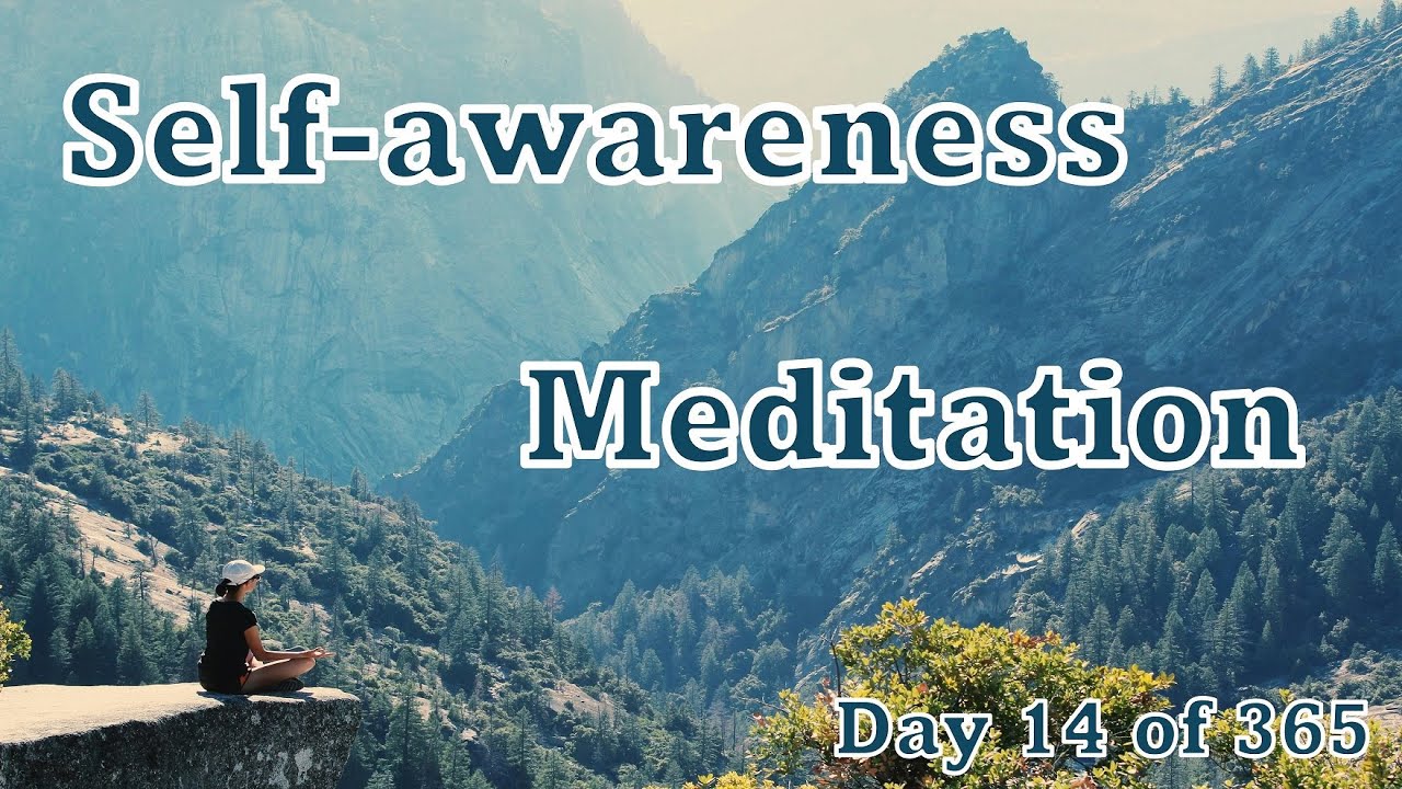 Become aware of yourself - Guided meditation - 14min - Day 14