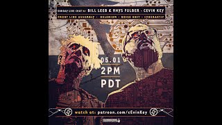 Sunday Live chat with Bill Leeb, Rhys Fulber and cEvin Key 5/1 /2022