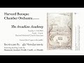 The Arcadian Academy - Harvard Baroque Chamber Orchestra (live stream)