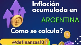 Inflacion en Argentina, como calcular la inflacion anual acumulada