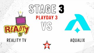 Reality TV vs Aqualix \/\/ NA Challenger League - Stage 3 - Playday 3