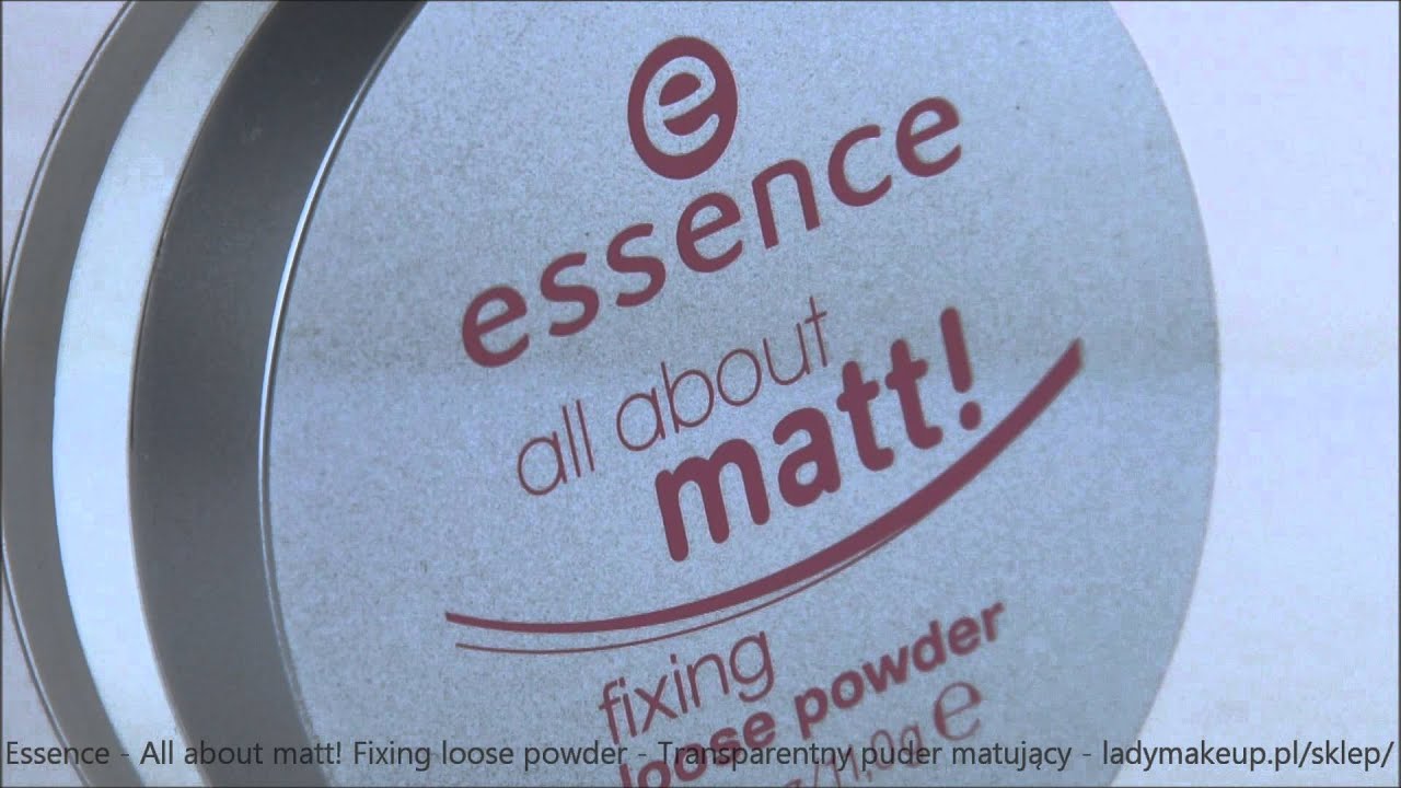 Essence All about matt! Fixing loose powder Transparentny puder matujący -  YouTube