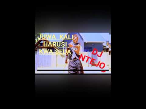 JUWA KALI HARUSI KWA SEDA S M D STUDIO DJ NTEJO