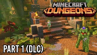 Minecraft Dungeons - Jungle Awakens DLC - Gameplay Walkthrough Part 1 (Dingy Jungle)
