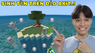 Thử thách bản thân 24 giờ Sinh Tồn..! Trên Đảo Axit