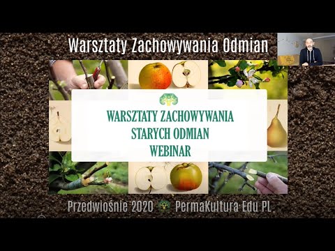 Wstęp do zachowywania starych odmian - 2-ga emisja webinaru