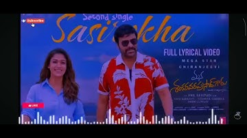 #Sasirekha Lyrical Manashikaravara Prasad Guru song | Chiranjeevi, Nayanthara | Anil | Beems C