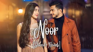 Munawar - NOOR [Slowed+Reverb] | Prod. by Riz Shain