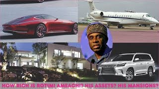 how rich is Rotimi Ameachi? ► All Ameachi's Private Jets, House, Cars, Companies & Luxuries
