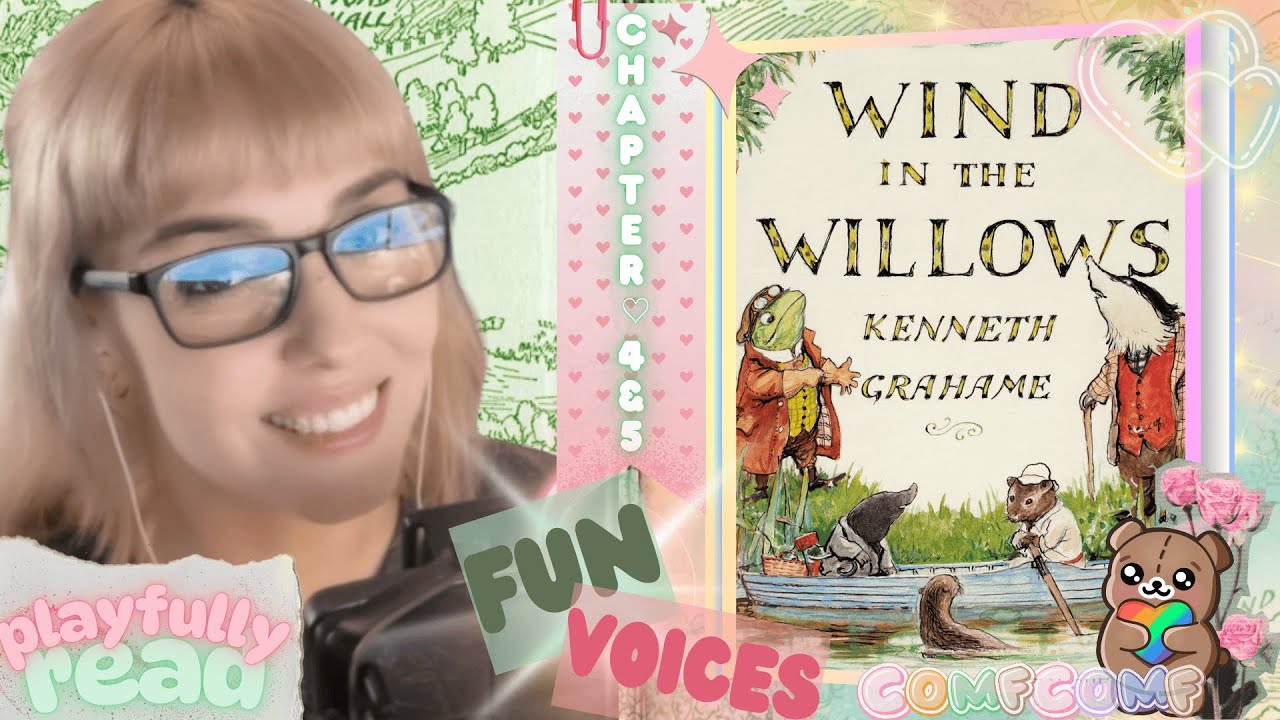 Fun Voices + Cozy Vibes 📖 Wind in the Willows: Ch 4 & 5 Read-Aloud ...