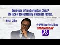 Demi-gods or True Servants Of Christ? The Lack Of Accountability Of Nigerian Pastors