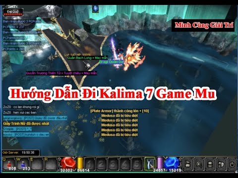 Video Hướng Dẫn Đi Kalima 7 Game Mu Online || Mình Cùng Giải... - youtube