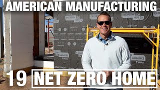 Net Zero Home Build Series | Ep 19 | AMERICAN MANUFACTURING | #netzero
