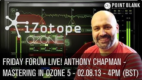 Mastering with Ozone 5 (FFL!)