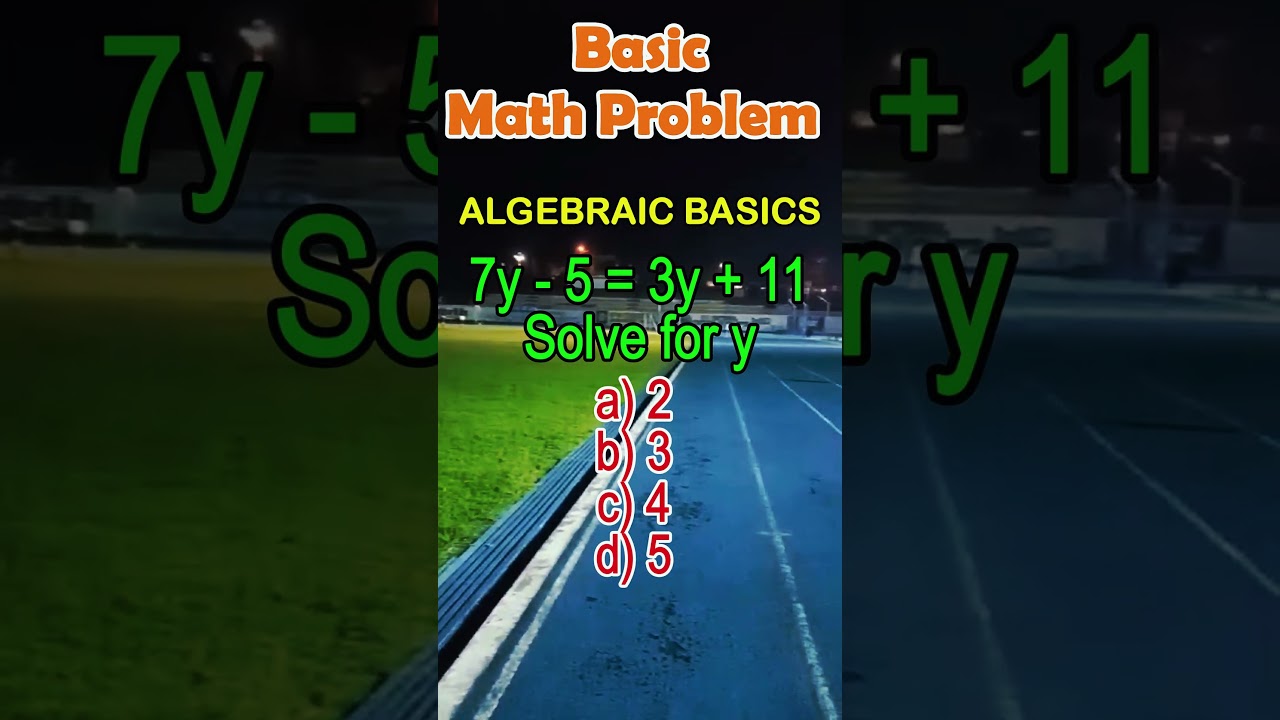 7y - 5 = 3y + 11. Solve for y. a) 2 b) 3 c) 4 d) 5#generalknowledgequiz #civilservice #mathtutor