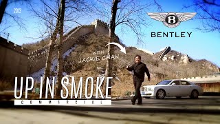 Bentleys Up In Smoke Commercial With Jackie Chan Best Quality