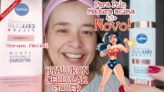 Novo Sérum Facial Nivea HYALURON CELLULAR FILLER SÉRUM para Pele Madura Acima 45+ 1° Aplicação