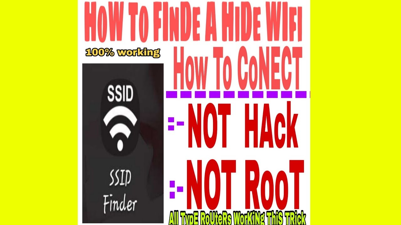 How to finde a hide wifi And how to conect (ALL TYPES ROUTERS)...IN