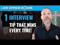 One Tip that Wins Every Job Interview: Live Office Hours: Andrew LaCivita