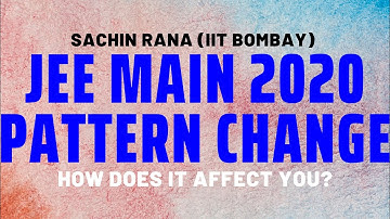 JEE Main 2020 NTA Pattern Change | Paper 1 | Numerical Questions | Latest Notification, News