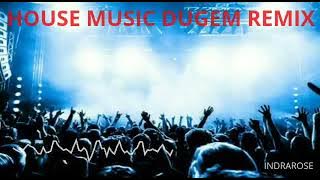 CHI SE PEN - HOUSE MUSIC DUGEM REMIX