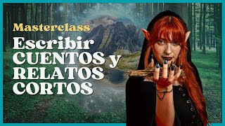 Domina el arte de escribir cuentos y relatos cortos INTERESANTES y emocionales con facilidad