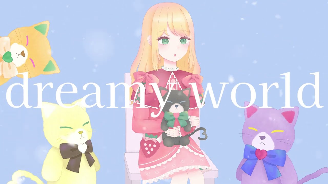 Dreamy World / 重音テト