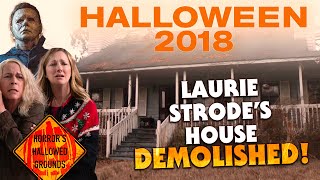 Laurie Strodes House Demolished - Halloween 2018 Update - Horrors Hallowed Grounds - Then And Now