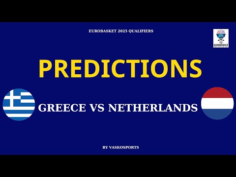 ΕΛΛΑΔΑ - ΟΛΛΑΝΔΙΑ | ΠΡΟΚΡΙΜΑΤΙΚΑ ΕΥΡΩΜΠΑΣΚΕΤ 2025 | ΑΝΑΛΥΣΗ - ΠΡΟΓΝΩΣΤΙΚΑ