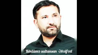 Arzu Rza Könlüme Sultansan Əbəlfəzl