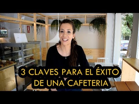 3 CLAVES PARA EL ÉXITO DE UNA CAFETERIA 5 Objetivos Clave para Triunfar en una Cafetería