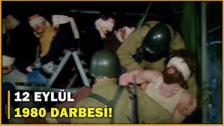 12 Eylül 1980 Darbesi̇ - Öyle Bir Geçer Zaman Ki 107.Bölüm