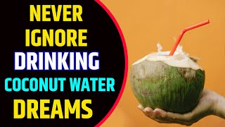 Arti Mimpi Minum Air Kelapa | Tafsir Mimpi Minum Air Kelapa