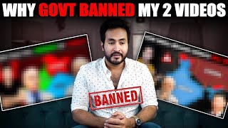 Why Government Banned 2 Videos on my Channel? | Indian Govt. Bans 45 Vids of 10 Creators