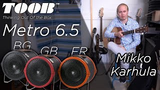 TOOB Metro 6.5 series tested by guitarist Mikko Karhula!