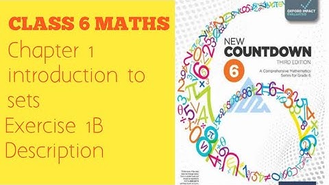 New oxford Countdown book maths class 6 Chapter introduction to sets Exercise 1B description