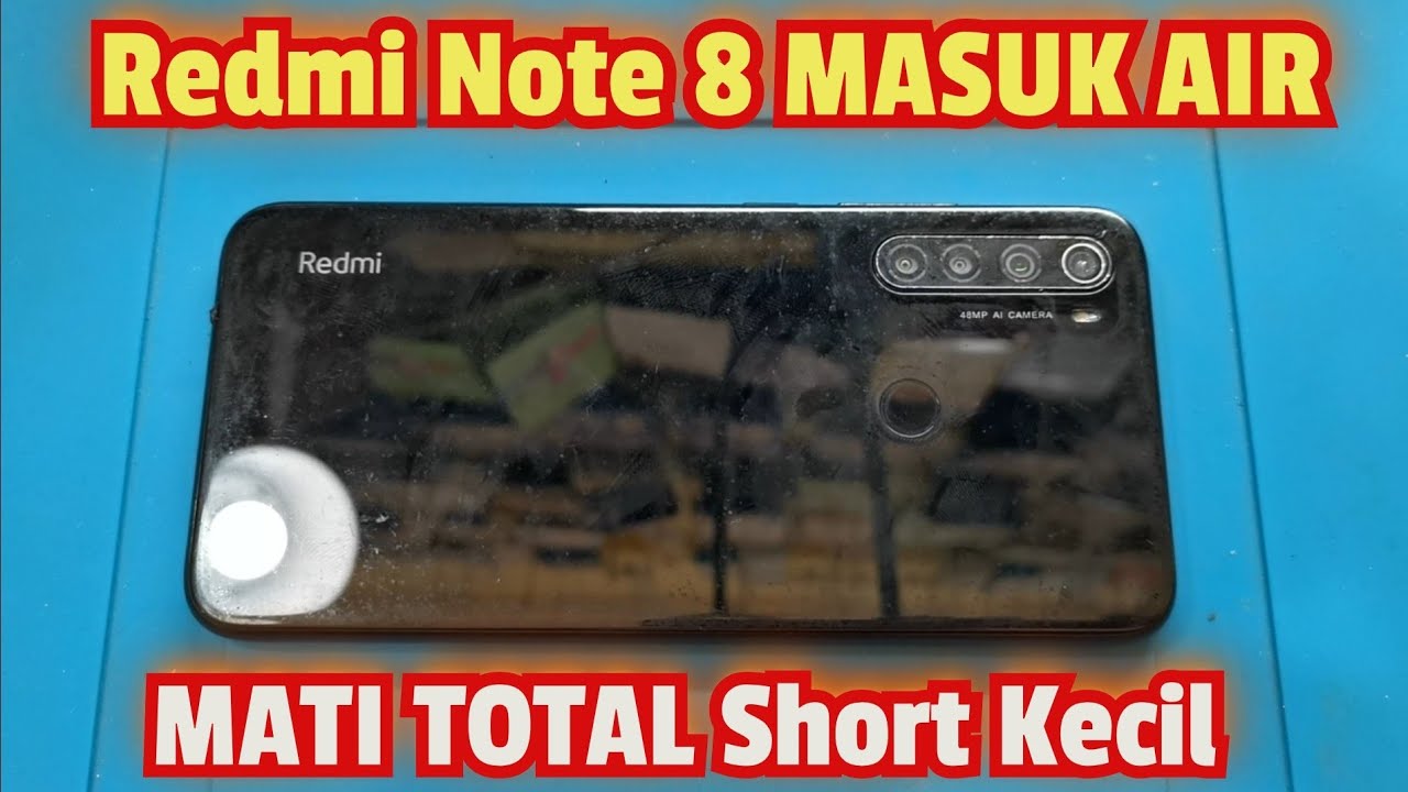 SERVIS HP REDMI NOTE 8 MATI TOTAL SHORT KECIL