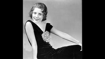 10 Things You Should Know About Annette Hanshaw