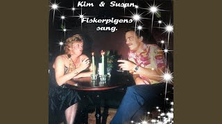 Video thumbnail of "Kim & Susan - Fiskerpigens sang"