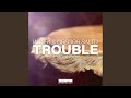 Miniature de la vidéo de la chanson Trouble