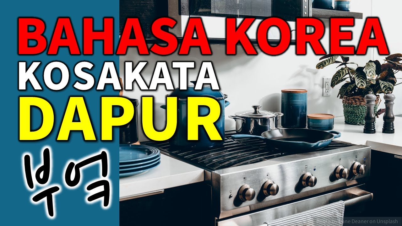  BAHASA  KOREA  KOSAKATA DAPUR      TTA CHA 