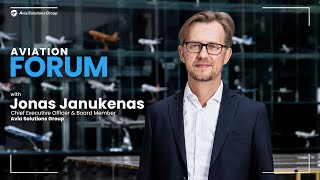 AVIATION FORUM: Jonas Janukenas, CEO and Member of the Board of Directors at Avia Solutions Group