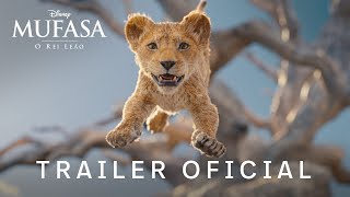 Mufasa: O Rei Leão | Trailer Oficial