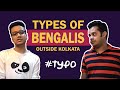 Typo  s02e21  types of bengalis outside kolkata  mirchi agni  mirchi somak