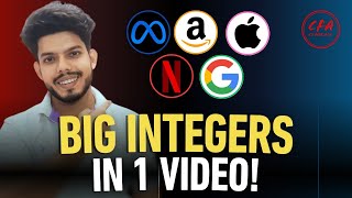 Complete Big Integers in 1 Video || DSA for Online Assessments