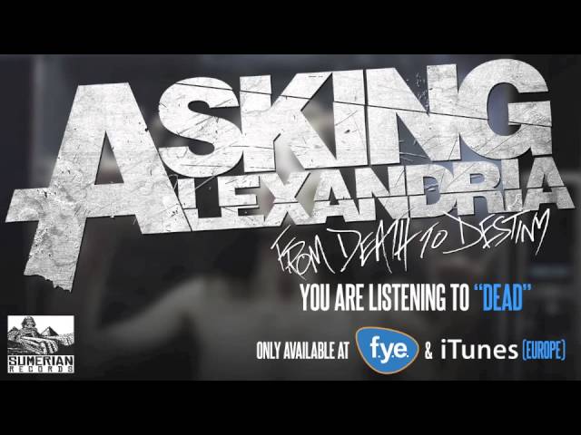 Asking Alexandria - Dead