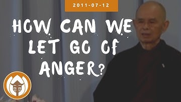 How can we let go of anger?