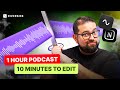 5 keys to speed up your podcast editing