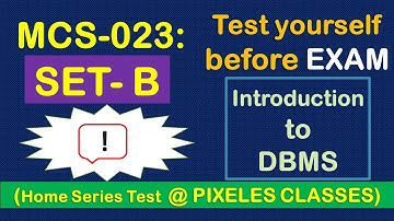 MCS-023: Introduction to DBMS | Practice Set-B | mcs-023 | mcs23 | mcs023