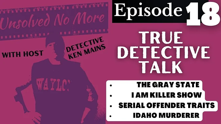 Serial Killer Trait | Gray State | Idaho Killer Co...